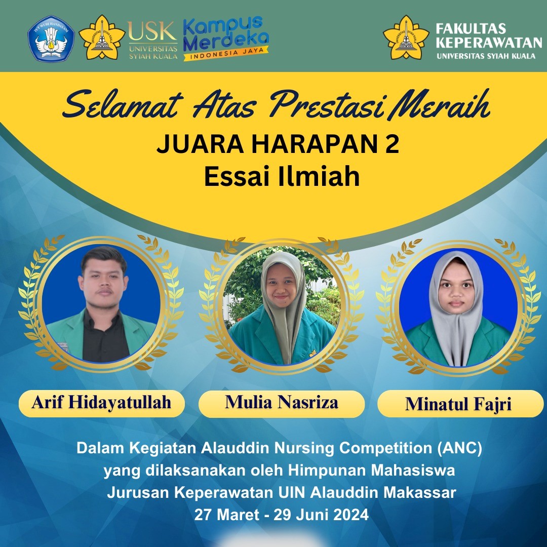 MAHASISWA FAKULTAS KEPERAWATAN UNIVERSITAS SYIAH KUALA MERAIH JUARA ESSAI ILMIAH DI KEGIATAN ALAUDDIN NURSING COMPETITION (ANC) 2024