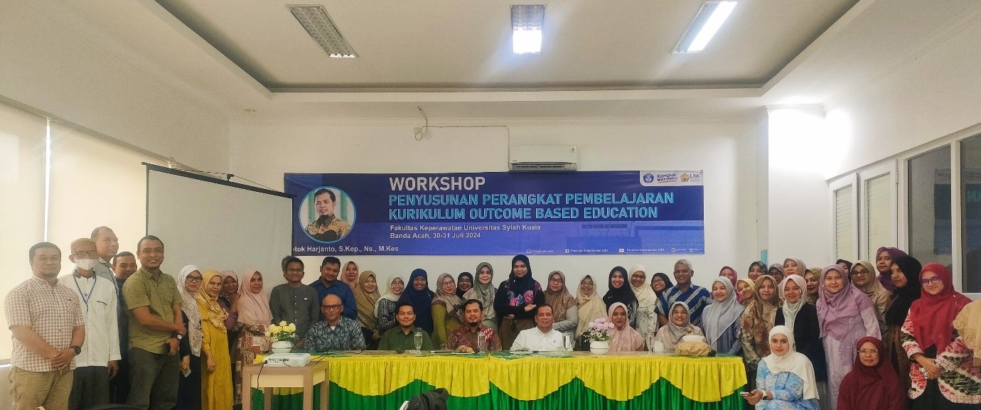 WORKSHOP PEMANTAPAN KURIKULUM BERBASIS OUTCOME BASED EDUCATION (OBE) FAKULTAS KEPERAWATAN UNIVERSITAS SYIAH KUALA