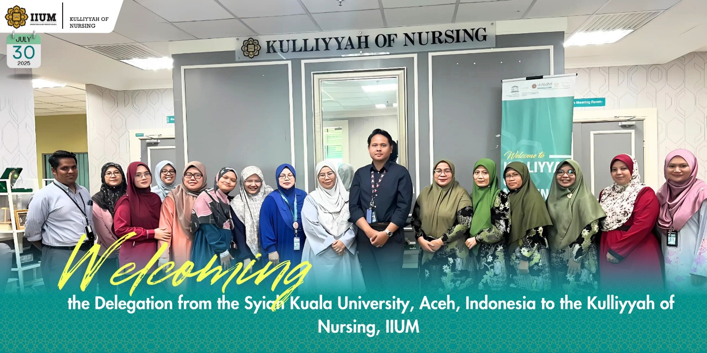 Benchmarking for Quality Assurance, Fakultas Keperawatan Universitas Syiah Kuala ke Kulliyah of Nursing (KoN) IIUM, Malaysia