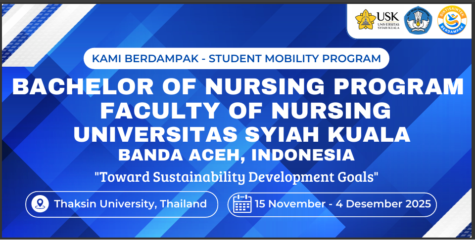 MAHASISWA KEPERAWATAN UNIVERSITAS SYIAH KUALA IKUTI PROGRAM AKADEMIK MAHASISWA LEVEL INTERNASIONAL ( KAMI ) BERDAMPAK GELOMBANG 3 DI THAILAND